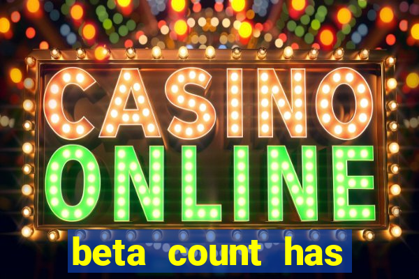 beta count has changed pt br